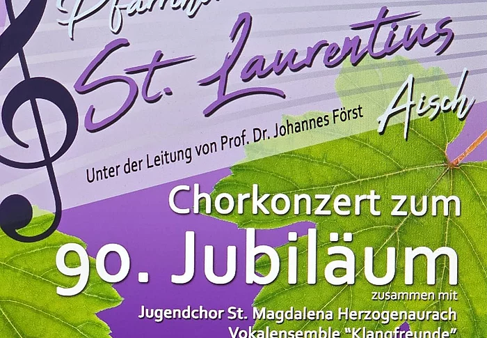 Flyer zum Konzert 90 Jahre Pfarrchor St. Laurentius Aisch